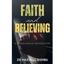 Faith and Believing, (Paperback)