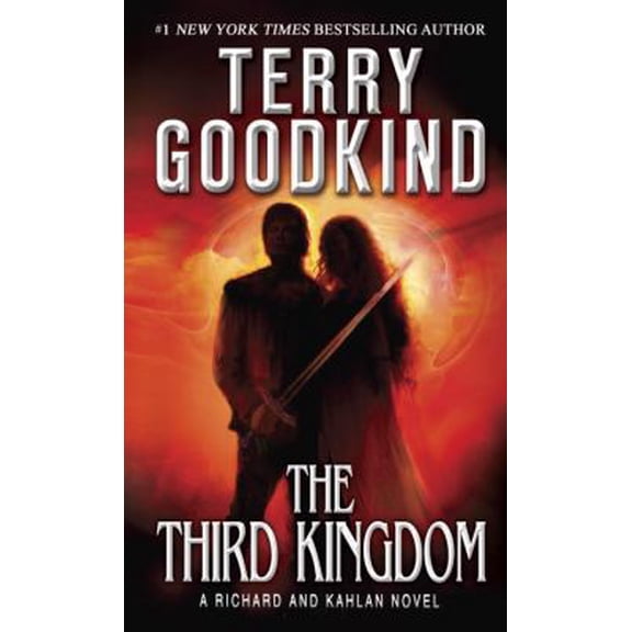 Pre-Owned The Third Kingdom: A Richard and Kahlan Novel (The Sword of Truth), 9781400026531, 1400026539, Paperback,