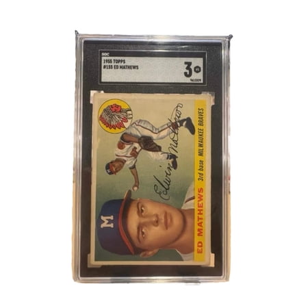 1955 Topps Ed Mathews SGC 3 BRAVES