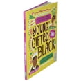 thumbnail image 2 of Young, Gifted and Black: Meet 52 Black Heroes from Past and Present (Hardcover), 2 of 3