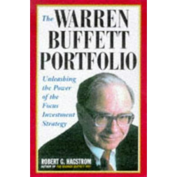 Pre-Owned The Warren Buffett Portfolio: Mastering the Power of the Focus Investment Strategy (Hardcover) 0471247669 9780471247661