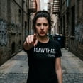 thumbnail image 4 of Womens I Saw That Karma T Shirt Funny Offensive Tee Novelty Gift for Girls Womens Graphic Tees, 4 of 9