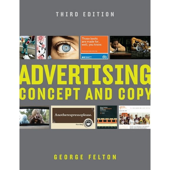 Advertising: Concept and Copy, (Paperback)
