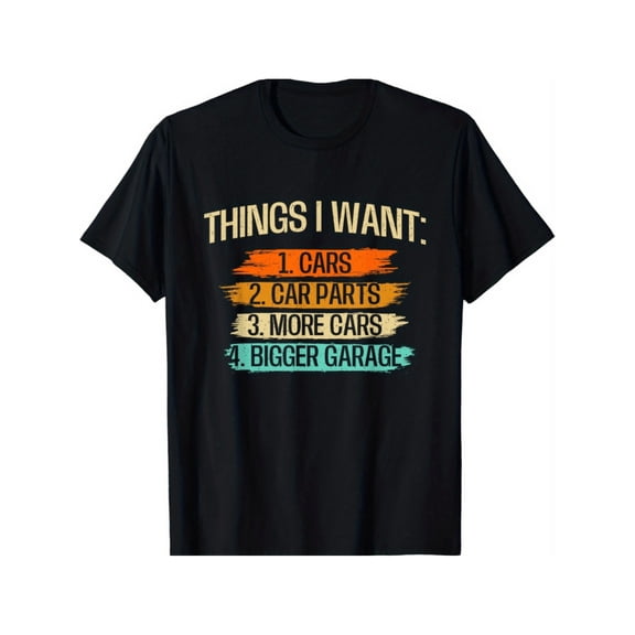 Things I Want Car Parts Enthusiast Auto Mechanic T-Shirt | Humorous 1-4 Step Car Upgrade Graphic Print, Black Casual Regular Fit Round Neck Tee for Adults, Machine Washable All-Season Apparel,