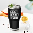 thumbnail image 3 of Dad Gifts for Men BEST DAD EVER Tumbler 30 Oz Stainless Steel Insulated Cup Tumbler Coffee Mug with Lid and Straw Mens Father''s Day, Christmas and Birthday Gifts Idea, 3 of 6