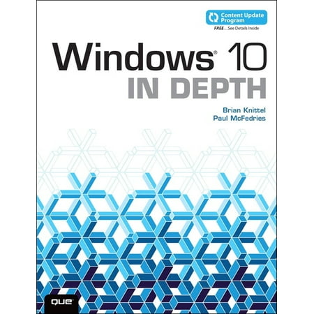 In Depth: Windows 10 in Depth (Includes Content Update Program) (Best Programs For Windows 10)