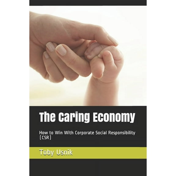 The Caring Economy (Paperback)