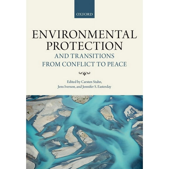 Environmental Protection and Transitions from Conflict to Peace, (Hardcover)