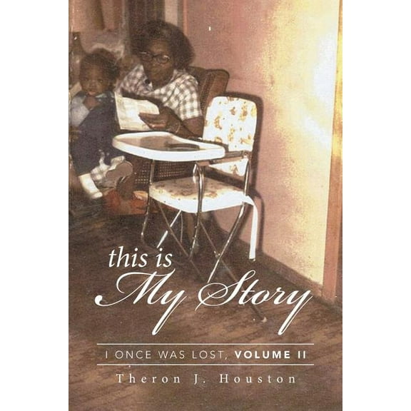This Is My Story: I Once Was Lost, Volume II (Paperback)
