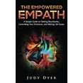 thumbnail image 1 of Pre-Owned The Empowered Empath: A Simple Guide on Setting Boundaries, Controlling Your Emotions, and Making Life Easier (Paperback) 1093401834 9781093401837, 1 of 1