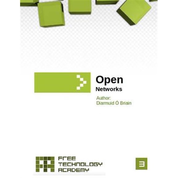 Pre-Owned Free Technology Academy: Open Networks: Free Technology Academy (Paperback)