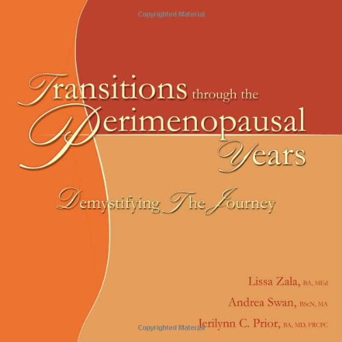 Pre-Owned Transitions Through the Perimenopausal Years: Demystifying Your Journey, 9781412021524, 1412021529, Paperback,