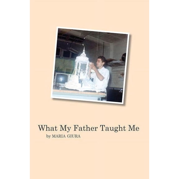 VIA Folios What My Father Taught Me, Book 127, (Paperback)