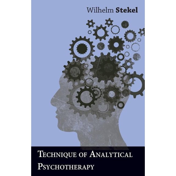 Technique of Analytical Psychotherapy, (Paperback)
