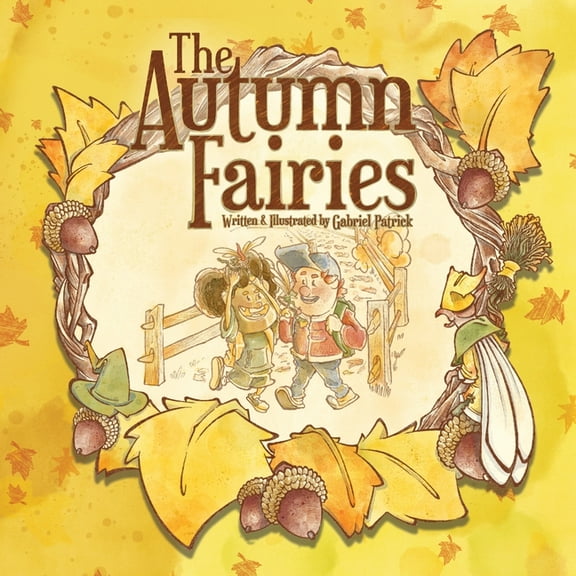 The Autumn Fairies, (Paperback)