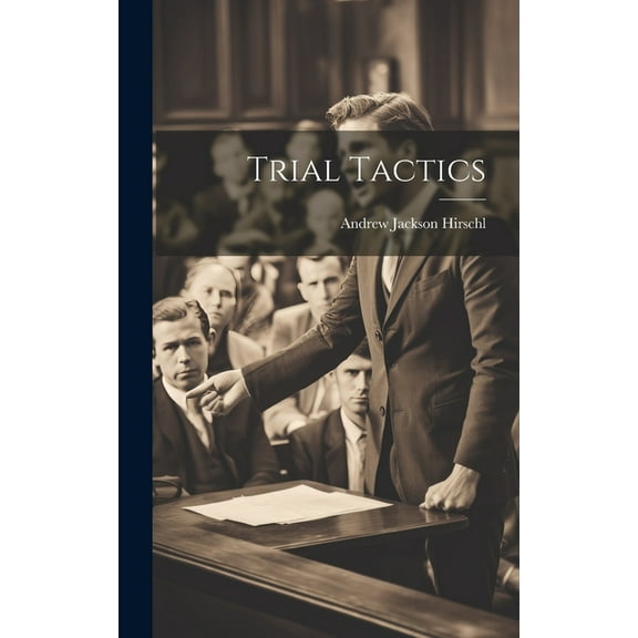 Trial Tactics (Hardcover)