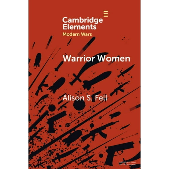 Elements in Modern Wars Warrior Women, (Paperback)