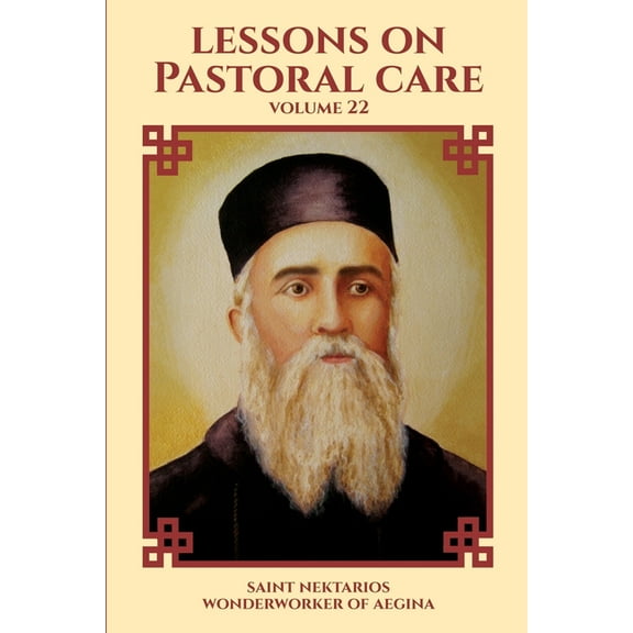 Lessons on Pastoral Care, (Paperback)