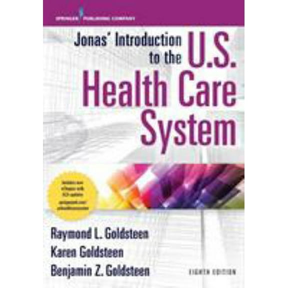 Pre-Owned Jonas' Introduction to the U.S. Health Care System, 8th Edition (Paperback) 0826131743 9780826131744