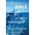 thumbnail image 1 of Pre-Owned Reading Your Bible for All It's Worth: Finally! Easy Help to Understand the Greatest Book Ever Written! (Paperback) 1731572875 9781731572875, 1 of 1