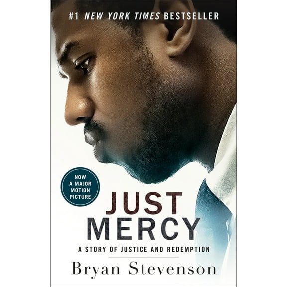 Just Mercy (Movie Tie-In Edition): A Story of Justice and Redemption, (Paperback)