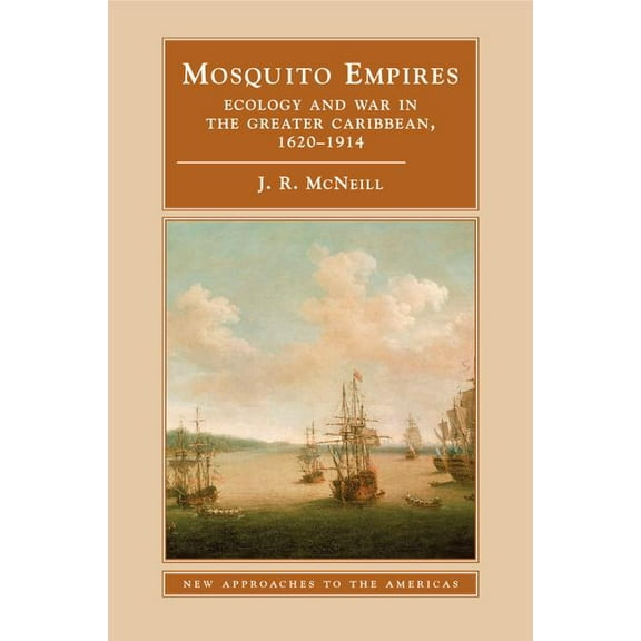 New Approaches to the Americas Mosquito Empires, (Paperback)