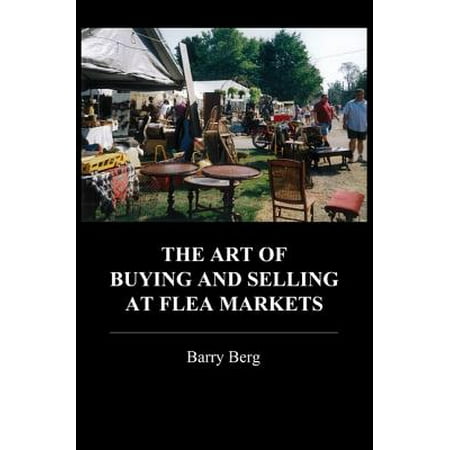 The Art of Buying and Selling at Flea Markets