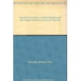 thumbnail image 1 of Pre-Owned Industrial Structure, Capital Markets and the Origins of British Economic Decline (Hardcover) 9780521230186, 1 of 1