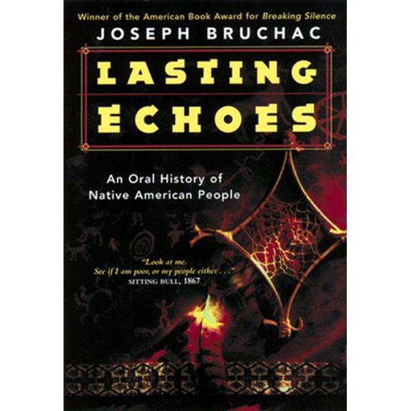 Pre-Owned Lasting Echoes: An Oral History of Native American People (An Avon Camelot Book), 9780380731848, 0380731843, Paperback,