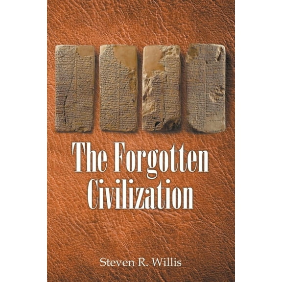 The Forgotten Civilization, (Paperback)