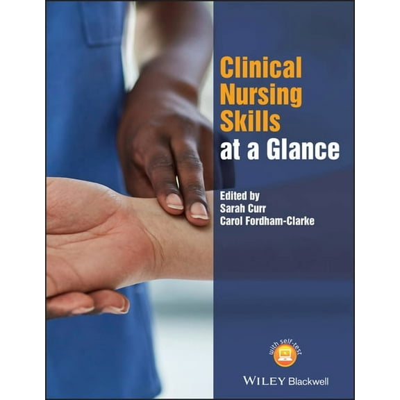 At a Glance (Nursing and Healthcare) Clinical Nursing Skills at a Glance, (Paperback)