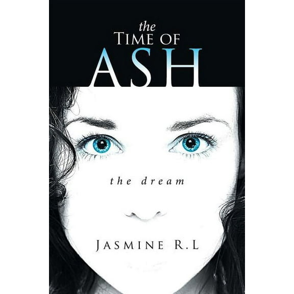 Time of Ash : The Dream