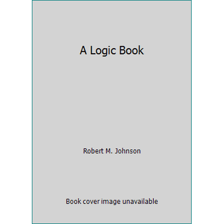 A Logic Book [Paperback - Used]