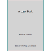A Logic Book [Paperback - Used]