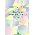 thumbnail image 1 of Pre-Owned Survival Guide for the Beginning Speech-Language Clinician (Hardcover) 0834211165 9780834211162, 1 of 1