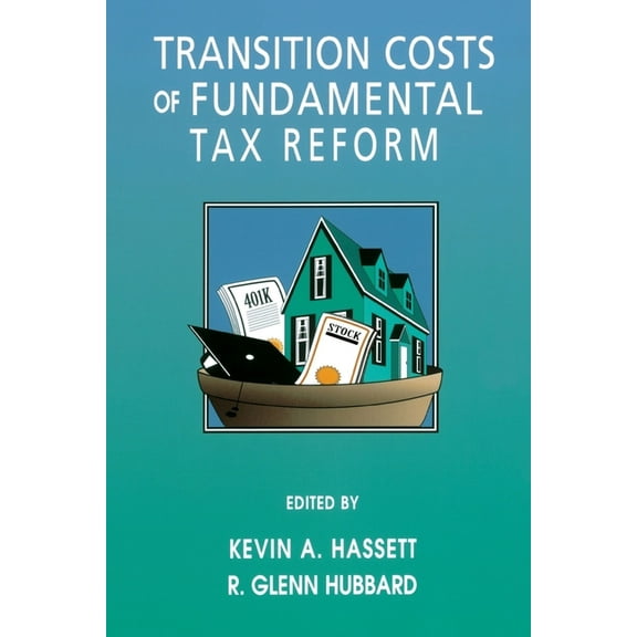 Transition Costs of Fundamental Tax Reform, (Paperback)
