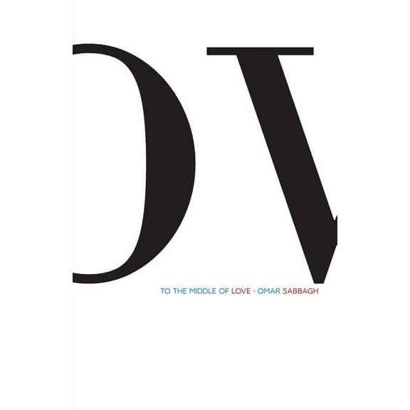 To the Middle of Love (Paperback)