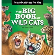 The Big Book of Wild Cats : Fun Animal Facts for Kids (Paperback)