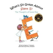 What's So Great About Silent E? - 9781957848136