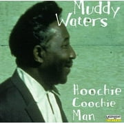 Hoochie Coochie Man
