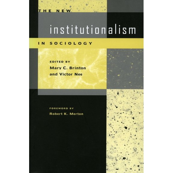 The New Institutionalism in Sociology, (Paperback)