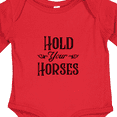thumbnail image 4 of Inktastic Hold Your Horses Boys or Girls Long Sleeve Baby Bodysuit, 4 of 5