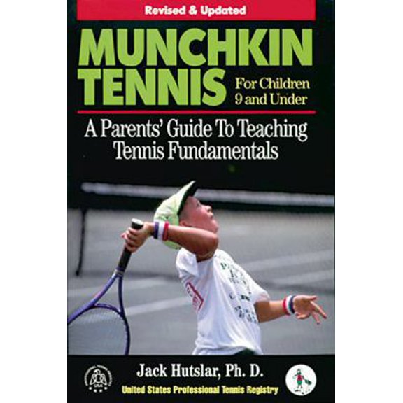 Pre-Owned Munchkin Tennis For Children 9 and Under : A Parents' Guide to Teaching Tennis Fundamentals (Paperback)