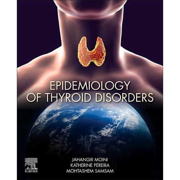 Epidemiology of Thyroid Disorders, (Paperback)