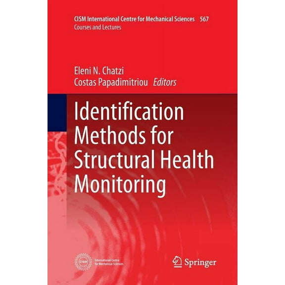 CISM International Centre for Mechanical Identification Methods for Structural Health Monitoring, Book 567, (Paperback)