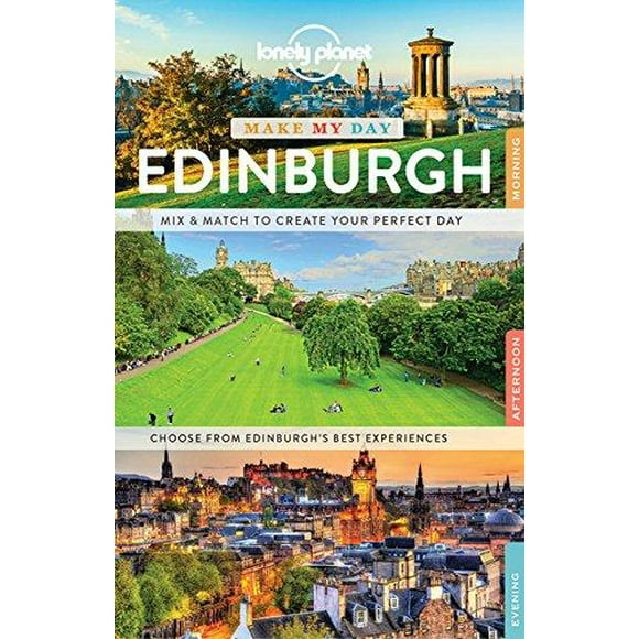 Lonely Planet Make My Day Edinburgh