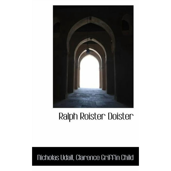 Ralph Roister Doister (Paperback)