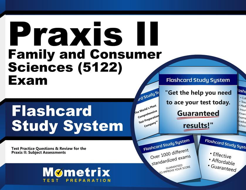 Praxis II Family and Consumer Sciences (5122) Exam Flashcard Study
