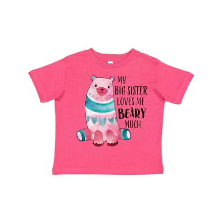 

Inktastic My Big Sister Loves Me Beary Much with Cute Bear Gift Toddler Boy or Toddler Girl T-Shirt