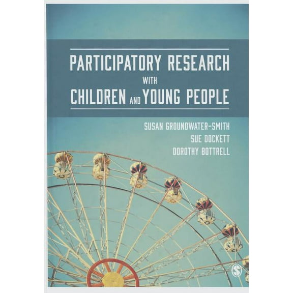 Participatory Research with Children and Young People, (Paperback)